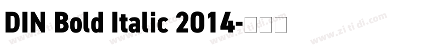 DIN Bold Italic 2014字体转换